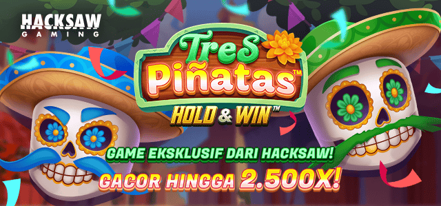 HACKSAW - TRES PINATAS HOLD & WIN GAME PROMO BANNER