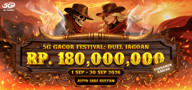 5GGAMES - 5G GACOR FESTIVAL DUEL JAGOAN